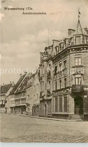 AK / Ansichtskarte  Weissenburg_Wissembourg_67_Alsace Anselmannstaden Feldpost 