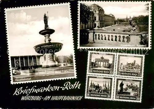 AK / Ansichtskarte  Wuerzburg Briefmarkenfachgeschaeft Roth Hauptbahnhof Brunnen Fuerstbischoefliche Residenz Park Wuerzburg