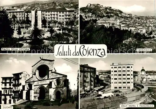 AK / Ansichtskarte 73852407 Cosenza_Calabria_IT Piaza della Vittoria Panorama Duomo Jolly Hotel y Panorama 