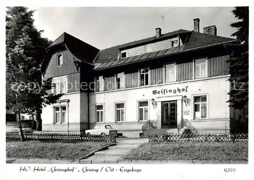 AK / Ansichtskarte  Geising_Erzgebirge HO Hotel Geisinghof Geising Erzgebirge