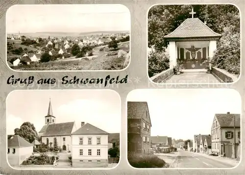 AK / Ansichtskarte  Schwanfeld Panorama Kapelle Kirche Strassenpartie Schwanfeld