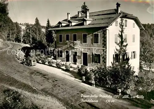 AK / Ansichtskarte  Mendelpass_1363m_Passo_della_Mendola_IT Albergo Tre Ville 