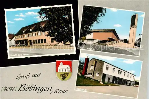 AK / Ansichtskarte 73852886 Boebingen_Rems Gasthaus Rose Kath Kirche Rathaus Boebingen Rems