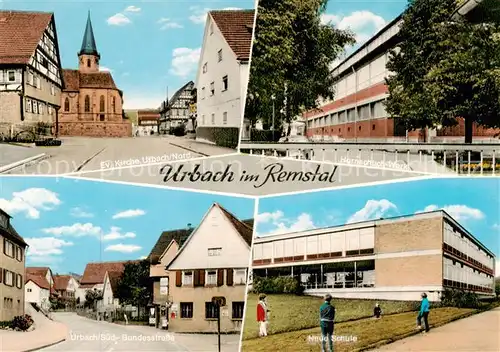 AK / Ansichtskarte  Urbach_Remstal Ev Kirche Urbach Nord Hornschuch Werk Bundesstrasse Neue Schule 