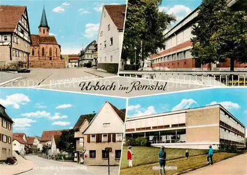AK / Ansichtskarte 73852903 Urbach_Remstal Ev Kirche Hornschuch Werk Bundesstrasse Neue Schule 