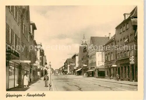 AK / Ansichtskarte  Goeppingen Hauptstrasse Goeppingen