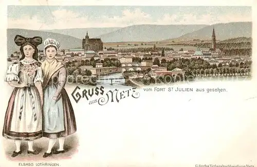 AK / Ansichtskarte  Metz__57_Moselle Panorama vom Fort St. Julien aus gesehen Trachten Litho 