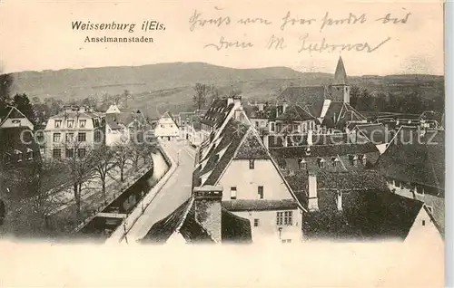 AK / Ansichtskarte  Weissenburg_Wissembourg_67_Alsace Anselmannstaden 