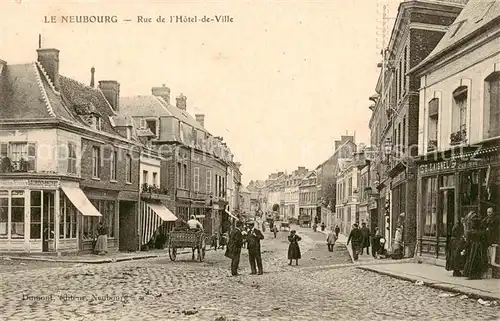 AK / Ansichtskarte  Le_Neubourg_27_Eure Rue de l Hôtel de Ville 