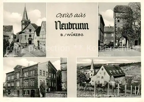 AK / Ansichtskarte  Neubrunn_Wuerzburg Pfarrkirchen Schulhaus Torhaus Caritasheim Blick vom Kirchenberg Neubrunn Wuerzburg