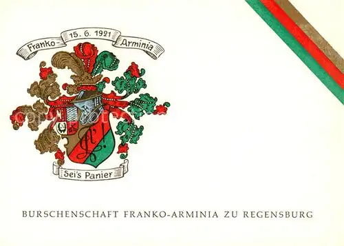 AK / Ansichtskarte 73853632 Regensburg Wappen der Burschenschaft Franko Arminia zu Regensburg Regensburg