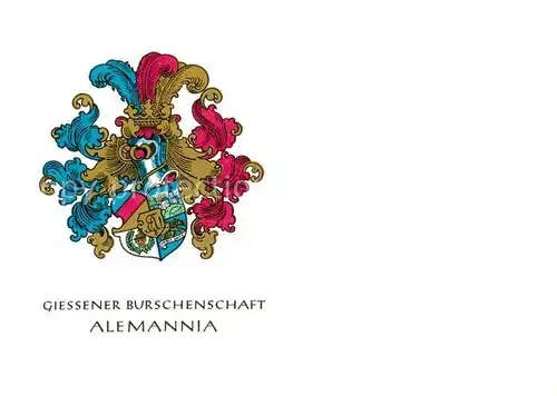 AK / Ansichtskarte 73853643 Giessen__Lahn Giessener Burschenschaft Alemannia Wappen 