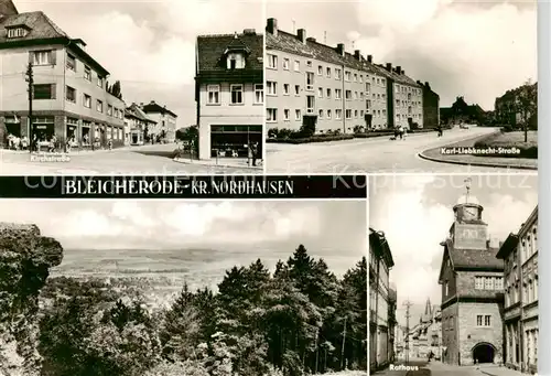 AK / Ansichtskarte  Bleicherode Kirchstrasse Karl Liebknecht Strasse Panorama Rathaus Bleicherode