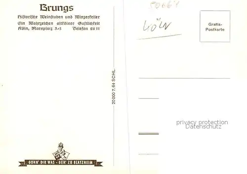 AK / Ansichtskarte 73853698 Koeln__Rhein Brungs Historische Weinstuben und Winzerkeller 