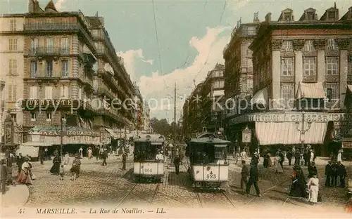 AK / Ansichtskarte 73853988 Strassenbahn Marseille La Rue de Noailles LL. 47 