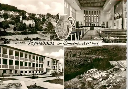 AK / Ansichtskarte 73854231 Ransbach-Baumbach Pfarrkirche St Markus Volksschule Schwimmbad Ransbach-Baumbach