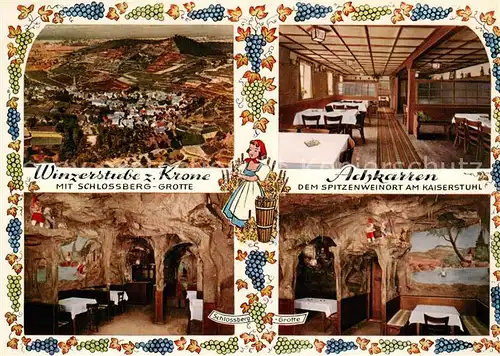 AK / Ansichtskarte 73854506 Achkarren Panorama Winzerstube Krone Schlossberg Grotte Gastraeume Achkarren