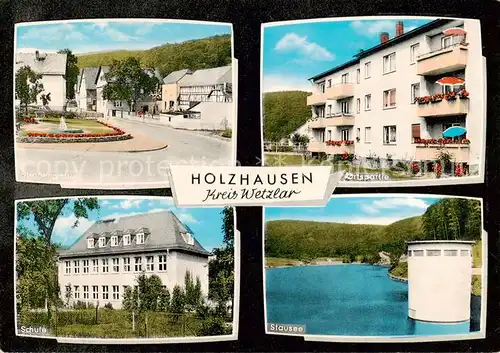 AK / Ansichtskarte 73855238 Holzhausen_Wetzlar Ortsansichten Wohnblock Schule Stausee Holzhausen_Wetzlar