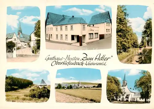 AK / Ansichtskarte 73855321 Obertiefenbach_Westerwald Gasthaus Pension zum Adler Waldpartie Landschaft Kirche 