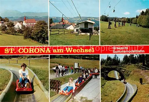 AK / Ansichtskarte  St_Corona_Wechsel Teilansichten Sessellift Sommerrodelbahn St_Corona_Wechsel