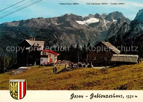 AK / Ansichtskarte  Gosau_Salzkammergut_AT Gablonzerhaus Hohes Kreuz Hoher Dachstein Torstein 