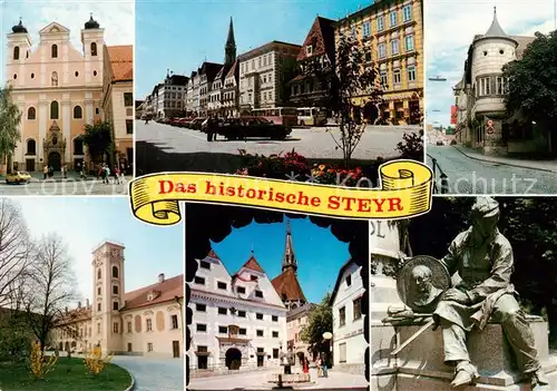 AK / Ansichtskarte  Steyr_Enns_Oberoesterreich Marienkirche Stadtplatz Gruenmarkt Wasserturm Schlosshof Museum Ratsherrenbrunnen Arbeiter am Werndldenkmal Steyr_Enns