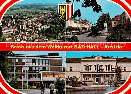 AK / Ansichtskarte  Bad_Hall_Solbad_Hall_AT Panorama Weltkurort Luftaufnahme Tassilobrunnen Hauptplatz Kurmittelhaus Kurhaus 