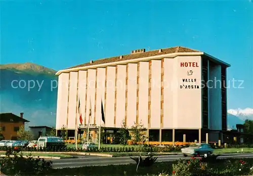 AK / Ansichtskarte 73856895 Aosta_IT Hotel Valle d'Aosta 