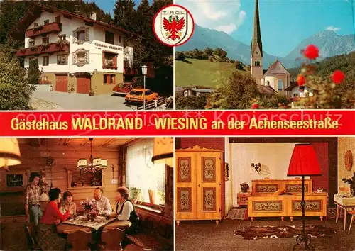 AK / Ansichtskarte 73857638 Wiesing_Tirol_AT Gaestehaus Waldrand Kirche Gaststube Zimmer 