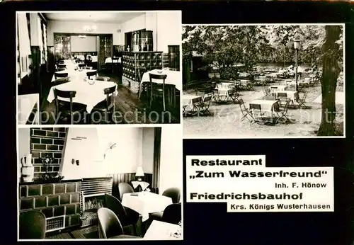 AK / Ansichtskarte 73857746 Friedrichsbauhof Restaurant Zum Wasserfreund Gastraeume Freiterrasse Friedrichsbauhof