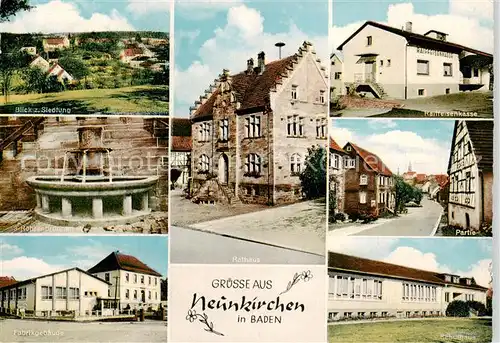 AK / Ansichtskarte  Neunkirchen_Baden Siedlung Roehrenbrunnen Fabrikgebaeude Rathaus Raiffeisenkasse Partie Schulhaus Neunkirchen_Baden