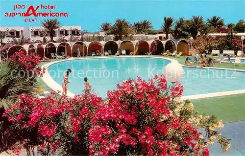 AK / Ansichtskarte 73858020 Eilat_Eilath_Israel Hotel Americana Pool 