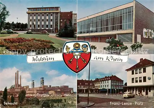 AK / Ansichtskarte  Walsum_Duisburg Rathaus Sporthalle Schacht Franz-Lenze-Platz Wappen Walsum Duisburg