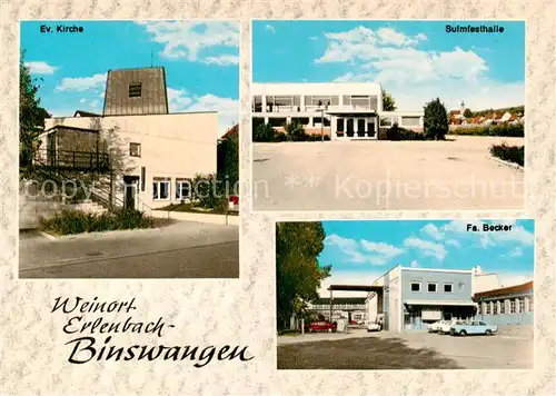 AK / Ansichtskarte 73858310 Binswangen_Erlenbach Kirche Sulmfesthalle Fa. Becker Binswangen_Erlenbach