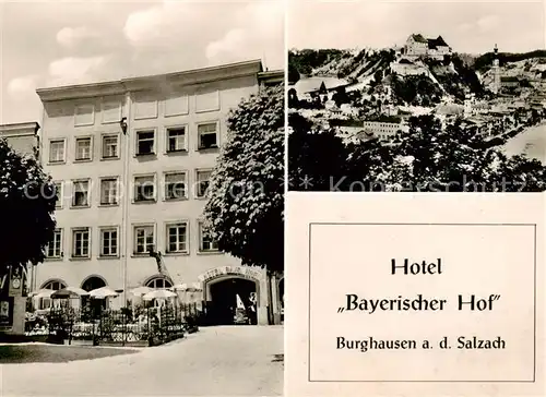 AK / Ansichtskarte  Burghausen__Salzach_Oberbayern Hotel Bayerischer Hof Panorama 