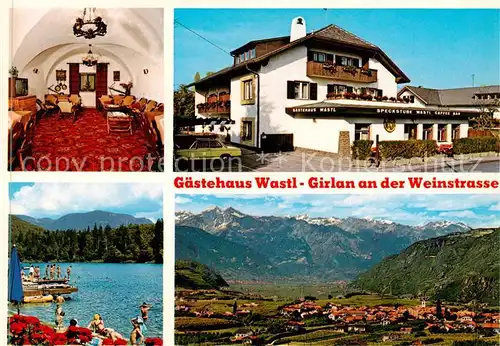 AK / Ansichtskarte  Girlan Gaestehaus Wastl Gaststube Seepartie Panorama Girlan