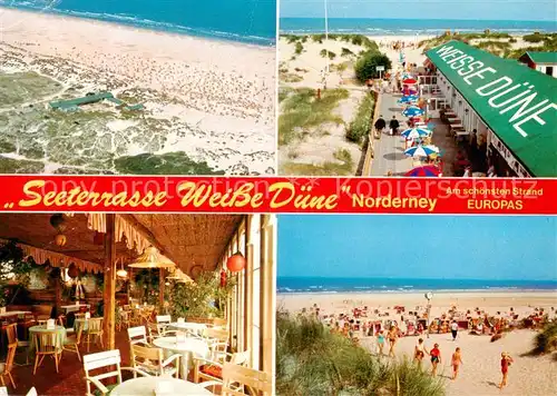 AK / Ansichtskarte  Norderney_Nordseebad Seeterrasse Weisse Duene Strandrestaurant Café Norderney_Nordseebad