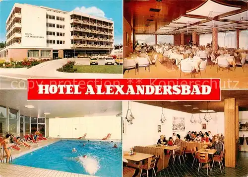 AK / Ansichtskarte 73858864 Bad_Alexandersbad Hotel Alexandersbad im Fichtelgebirge Restaurant Hallenbad Bad_Alexandersbad