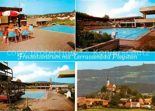 AK / Ansichtskarte 73859197 Pleystein Freizeitzentrum mit Terrassenbad Pleystein Kirche Pleystein