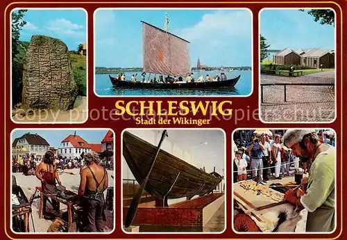 AK / Ansichtskarte 73859390 Schleswig_Holstein Stadt der Wikinger Schleswig_Holstein