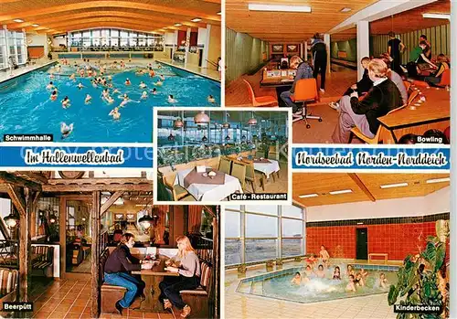 AK / Ansichtskarte  Norden_Norddeich_Nordseebad Hallenwellenbad Bowling Beerpuett Kinderbecken 