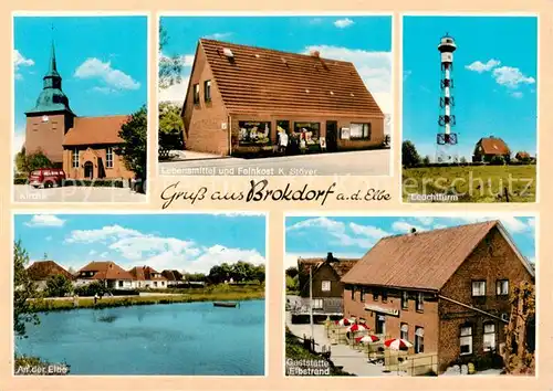 AK / Ansichtskarte Brokdorf_Holstein Kirche Lebensmittel Feinkostladen Leuchtturm Partie an der Elbe Gaststaette Elbstrand Brokdorf_Holstein