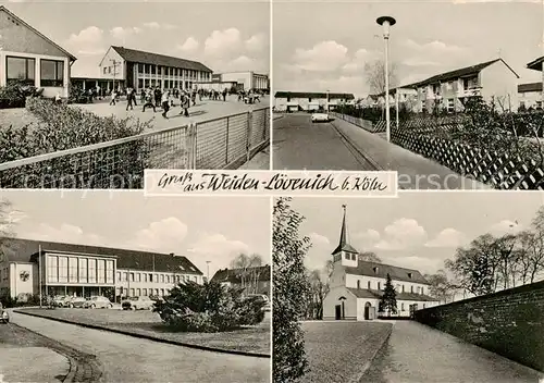 AK / Ansichtskarte Weiden Loevenich_Frechen_Koeln Teilansichten Schule Kirche 