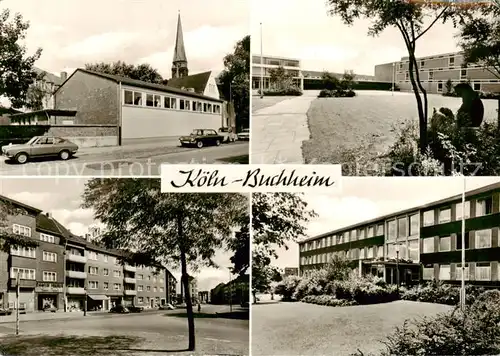 AK / Ansichtskarte Buchheim_Koeln Teilansichten Kirche Schule Wohngebiet Buchheim Koeln