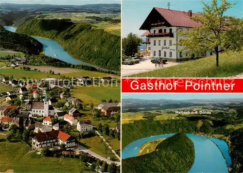 AK / Ansichtskarte Haibach_Donau_Oberoesterreich_AT Fliegeraufnahmen Gasthof Pointner Donauschleife 