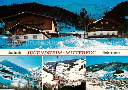 AK / Ansichtskarte Saalbach_ Hinterglemm_AT Jugendheim Mitteregg Panorama Seilbahn 