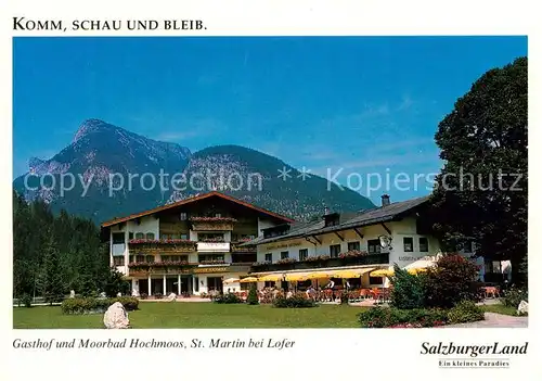 AK / Ansichtskarte 73861272 St_Martin_Lofer Gasthof und Moorbad Hochmoos St_Martin_Lofer