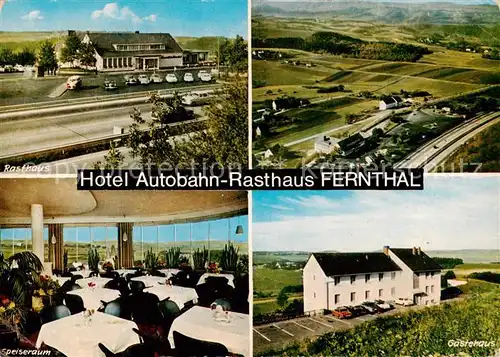 AK / Ansichtskarte 73861378 Fernthal Hotel Autobahn Rasthaus Speiseraum Gaestehaus Luftaufnahme Fernthal
