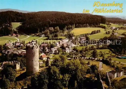 AK / Ansichtskarte 73862194 Waxenberg_Oberneukirchen Panorama Erholungsort im Muehlviertel Ruine 13. Jhdt. Waxenberg Oberneukirchen