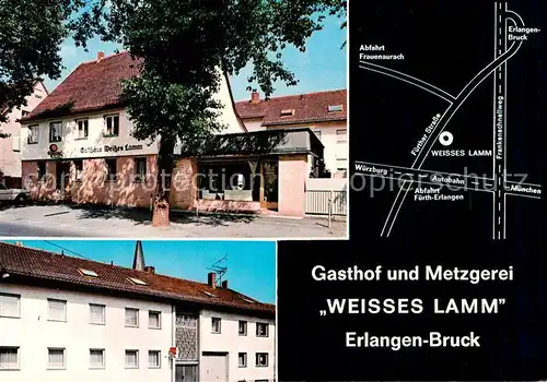 AK / Ansichtskarte  Bruck_Erlangen Gasthof und Metzgerei Weisses Lamm Bruck_Erlangen